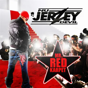 Mr. Red Karpet by Nu Jerzey Devil