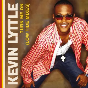 Turn Me On (Low Tide Mixes) by Kevin Lyttle