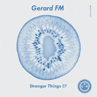 Stranger Things EP by Gerard FM