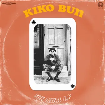 The Clubs - EP by Kiko Bun