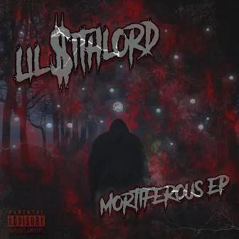 Mortiferous by Lil $ithlord