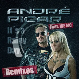 It's A Rainy Day (Remixes) by Andre Picar