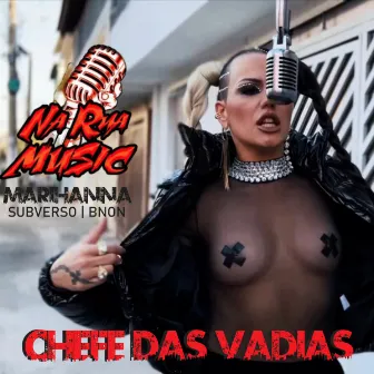 Chefe das Vadias by Na Rua Music