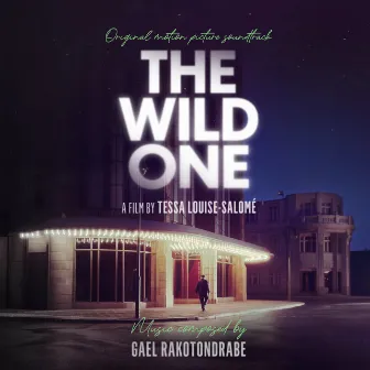 The Wild One (Original Motion Picture Soundtrack) by Gael Rakotondrabe