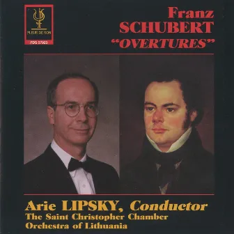 Schubert: Overtures by The Vilnius City Municipality St. Christopher Chamber Orchestra