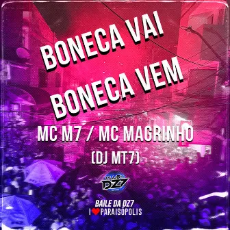 Boneca Vai Boneca Vem by DJ MT7