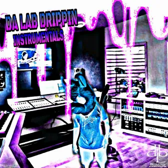 DA LAB Drippin' Instrumentals by TC DA DON