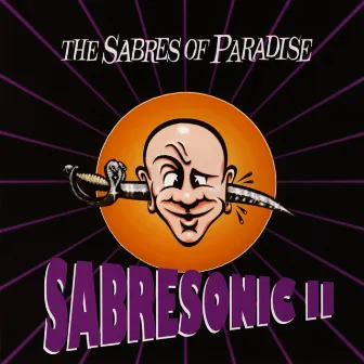 Sabresonic II by The Sabres Of Paradise