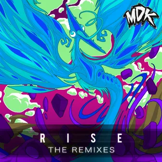 Rise - The Remixes by MDK