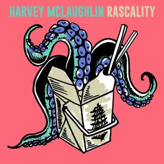 Rascality by Harvey McLaughlin