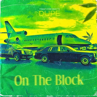 On The Block by Dupe