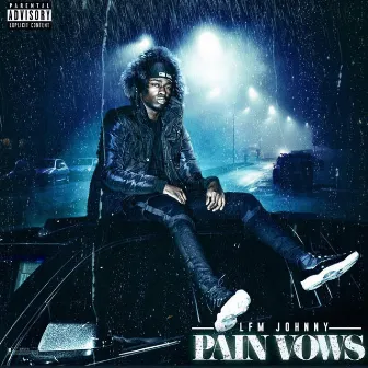 Pain Vows by LFM Johnny