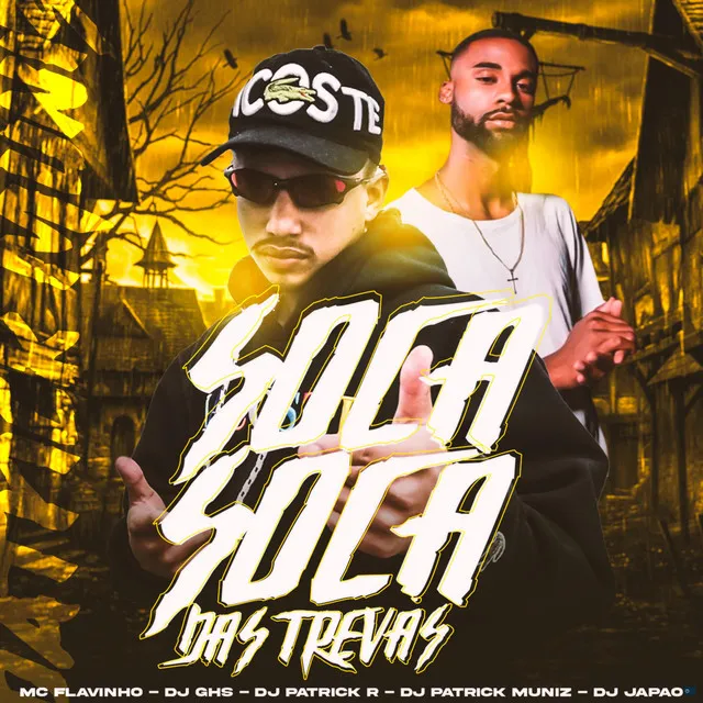 Soca Soca das Trevas (feat. DJ GHS, DJ Japão & DJ Patrick Muniz)