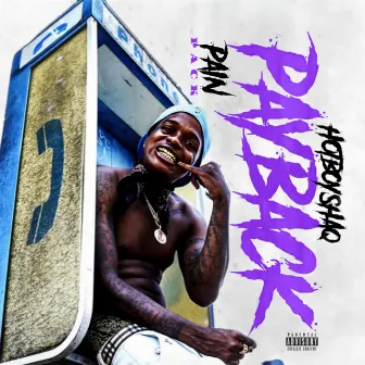 PayBack (Pain Pack) by HotBoy Shaq