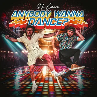 Anybody Wanna Dance? EP by No Genre