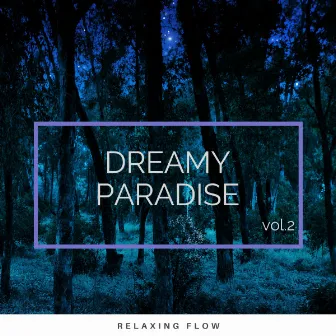 Dreamy Paradise vol. 2 by AtomFlow