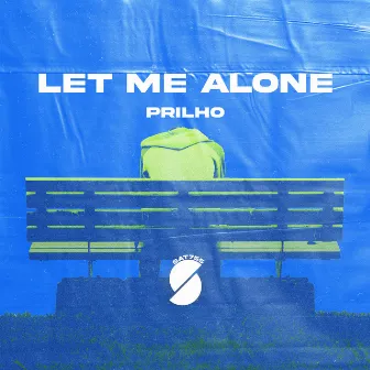 Let Me Alone by Prilho