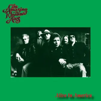 Alive In America (Live) by Amazing Rhythm Aces