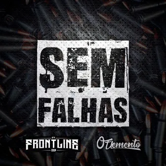 Sem Falhas by O Elemento