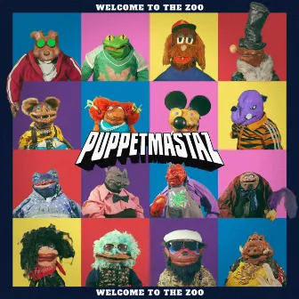 Welcome to the Zoo by Puppetmastaz