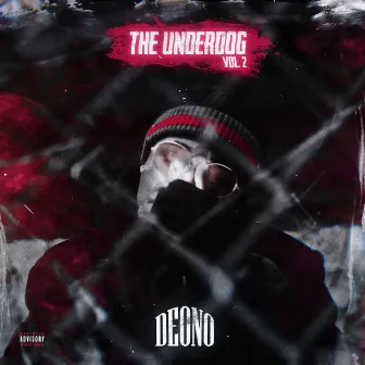 The Underdog, Vol. 2 by Deono