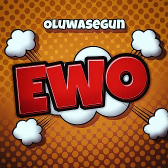 EWO by Oluwasegun