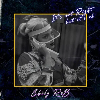 It's Not Right but It's Ok by Chely Rnb