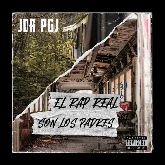 El Rap Real Son los Padres by JDR