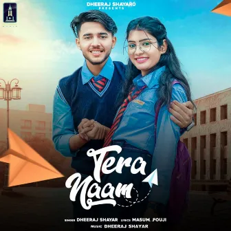 Tera Naam by Dheeraj Shayar