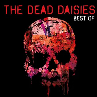 Best Of by The Dead Daisies