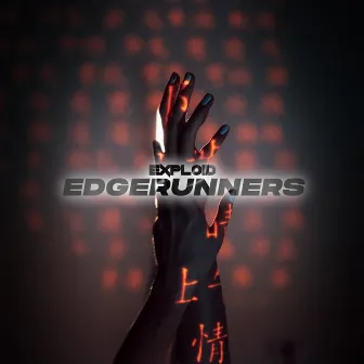 Edgerunners by Exploid