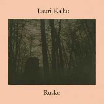 Rusko by Lauri Kallio