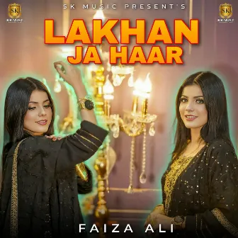 Lakhan Ja Haar by Faiza Ali