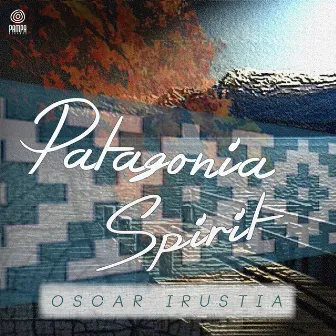 Patagonia Spirit by Oscar Irustia