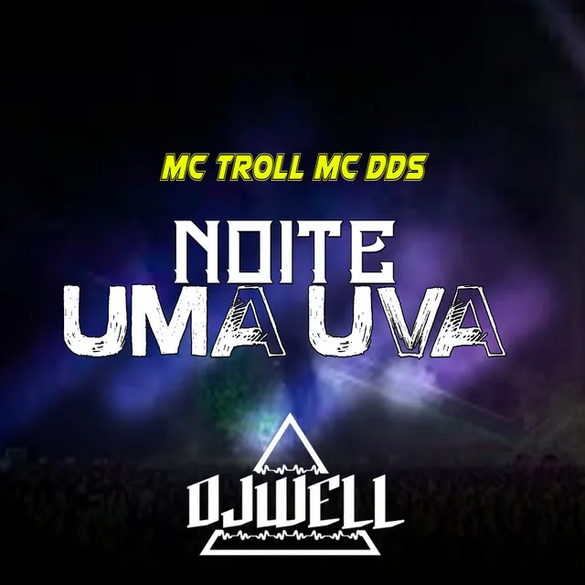 Noite uma Uva