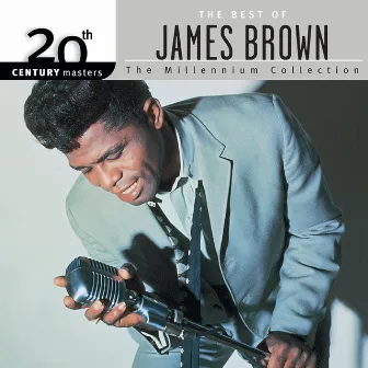 20th Century Masters: The Millennium Collection: The Best of James Brown by James Brown