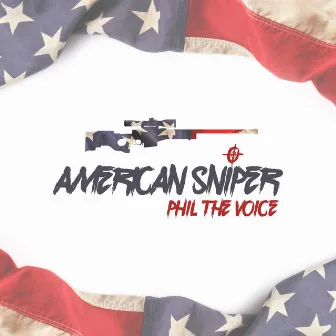 American Sniper by Phil the Voice