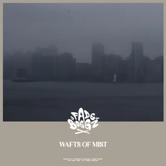 Wafts of Mist by Fade Boggz