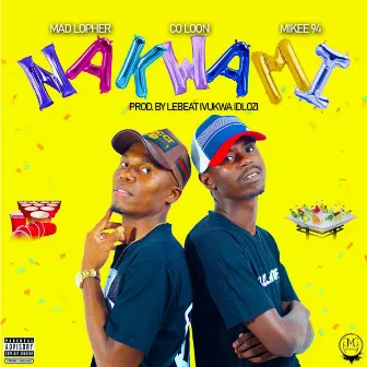 Nakwami by Mad Lopher