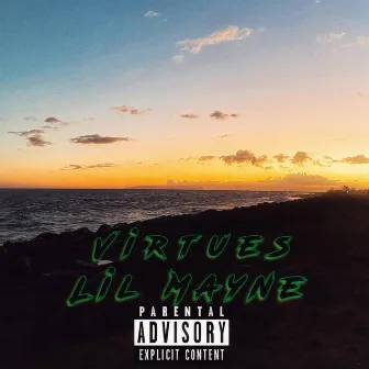 Virtues by Lil Mayne