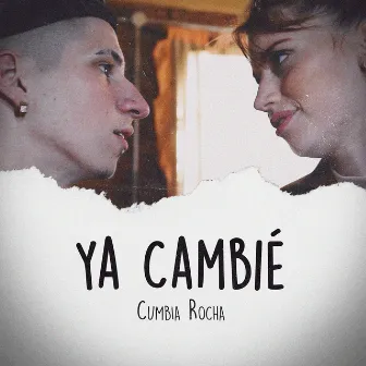 Ya Cambié by Cumbia rocha