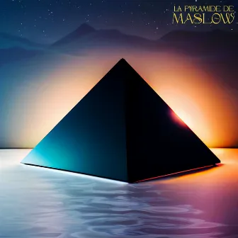 La Pyramide de MasLow by High Low