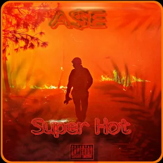 Super Hot by A$E