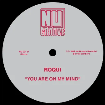 You Are On My Mind by Roqui