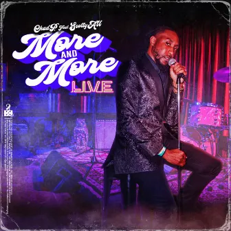 More and More (Live) by Chad P