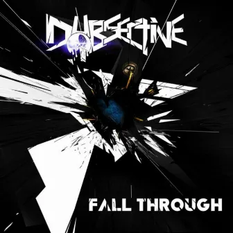 Fall Through EP by Dubsective