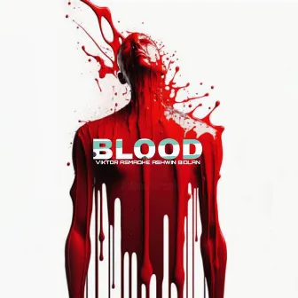 Blood by Unknown Artist