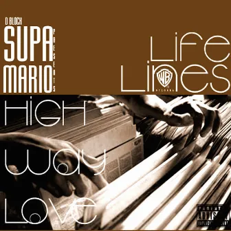 High Way Love by Life Lines