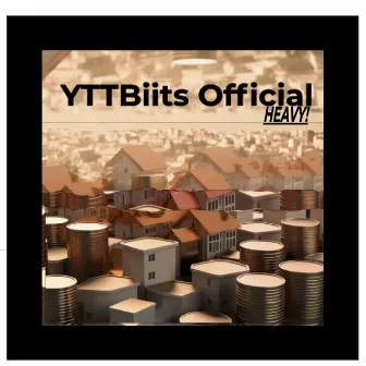 Heavy by YTTBiits Official