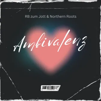 Ambivalenz by Northern Roots